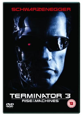 Terminator 3 - Rise Of The Machines (2003)