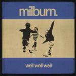 Milburn - Well Well Well (Music CD)