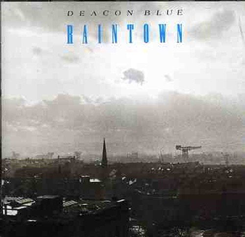 Deacon Blue - Raintown (Music CD)