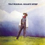 Taj Mahal - Giant Step/De Ole Folks At Home (Music CD)
