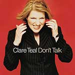Clare Teal - Dont Talk (Music CD)