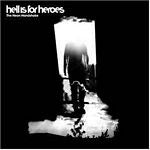 Hell Is For Heroes - The Neon Handshake (Music CD)