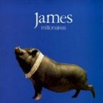 James - Millionaires (Music CD)