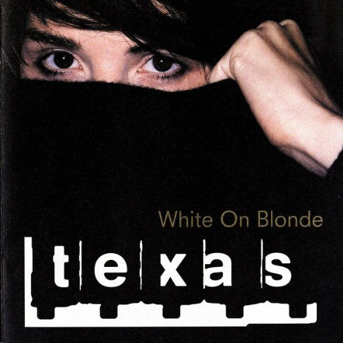 Texas - White On Blonde (Music CD)