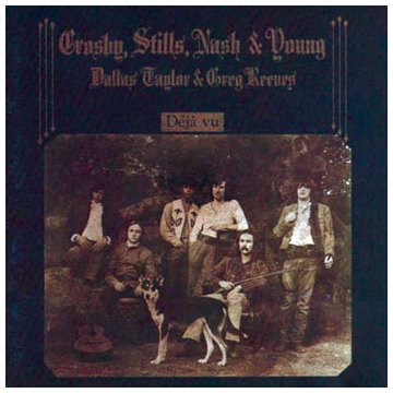 Crosby, Stills, Nash and Young, Dallas Taylor & Greg Reeves - Deja Vu (Music CD)