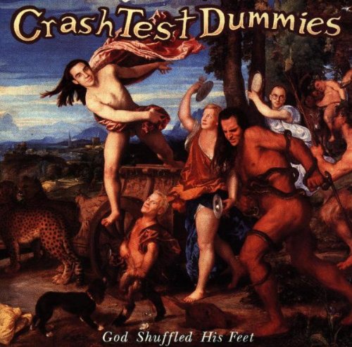 Crash Test Dummies - God Shuffled His Feet (Music CD)