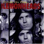 The Lemonheads - Come On Feel The Lemonheads (Music CD)