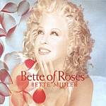 Bette Midler - Bette Of Roses (Music CD)