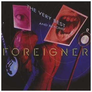 Foreigner - The Very Best...And Beyond (Music CD)