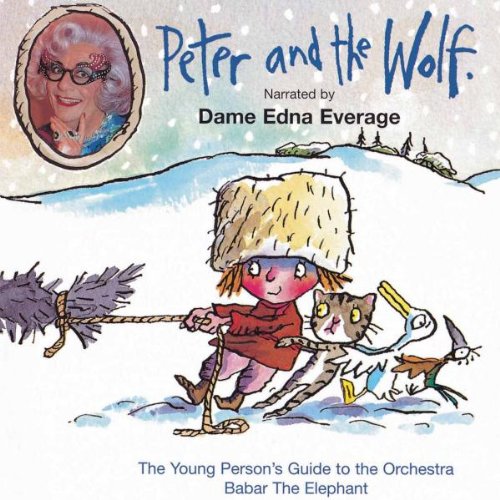 Sergey Prokofiev - Peter & The Wolf (Dame Edna, Mel So, Lanchbery) (Music CD)