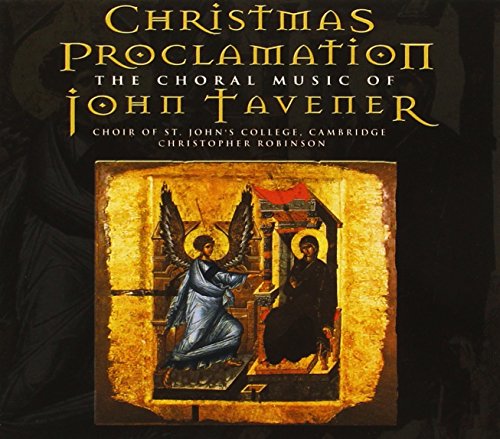 John Tavener - Christmas Proclamation (Choir Of St. Johns, Cambridge) (Music CD)