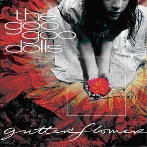Goo Goo Dolls - Gutterflower (Music CD)