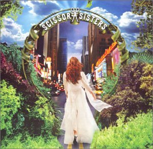 Scissor Sisters - Scissor Sisters (Music CD)