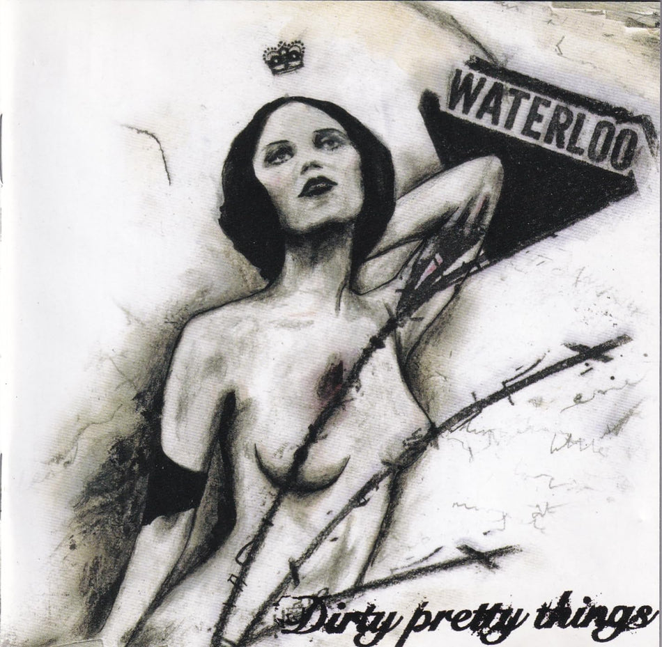 Dirty Pretty Things - Waterloo To Anywhere (Music CD)