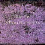 Mazzy Star - So Tonight That We May See (Music CD)