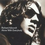 Richard Ashcroft - Alone With Everybody (Music CD)