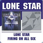 Lone Star - Lone Star/Firing On All Six (Music CD)