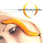 A Perfect Circle - Thirteenth Step (Music CD)