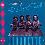 The Chordettes - Mainly RocknRoll (Music CD)