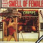 The Cramps - Smell Of Female (Music CD)