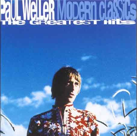 Paul Weller - Modern Classics - The Greatest Hits (Music CD)