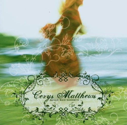 Cerys Matthews - Never Said Goodbye (Music CD)