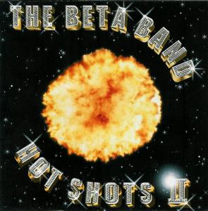 The Beta Band - Hotshots Part II (Music CD)