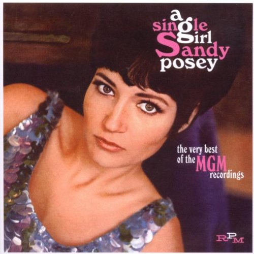 Sandy Posey - A Single Girl: The Very Best Of The MGM Years (Music CD)