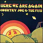 Country Joe And The Fish - Here We Are Again (Music CD)