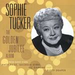 Sophie Tucker - The Golden Jubilee Album (Music CD)