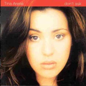 Tina Arena - Dont Ask (Music CD)