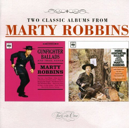 Marty Robbins - Gunfighter Ballads & Trail Songs/More... (Music CD)