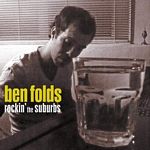 Ben Folds - Rockin The Suburbs (Music CD)