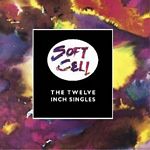Soft Cell - The Twelve Inch Singles (Music CD)