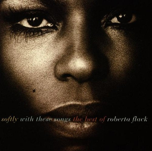Roberta Flack - Softly With These Songs - The Best of Roberta Flack (Music CD)