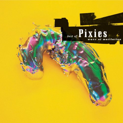 The Pixies - Best Of The Pixies - Wave Of Mutilation (Music CD)