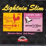Lightnin Slim - Bell Ringer/Rooster (Music CD)