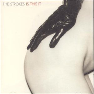 The Strokes - Is This It (Music CD)