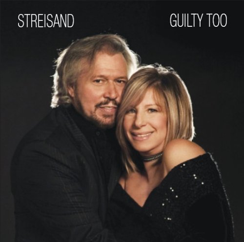 Barbra Streisand - Guilty Too (Guilty Pleasures) (Music CD)
