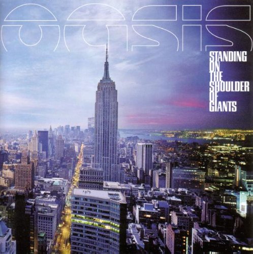 Oasis - Standing On The Shoulder Of Giants (Music CD)