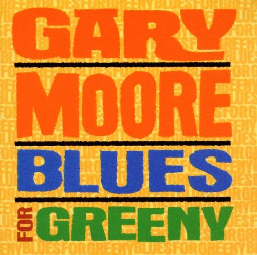 Gary Moore - Blues For Greeny (Music CD)