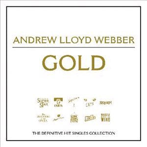 Andrew Lloyd Webber - Gold - Greatest Hits (Music CD)