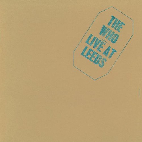 The Who - Live At Leeds (Music CD)