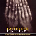 Faithless - Reverence (Bonus Tracks) (Music CD)