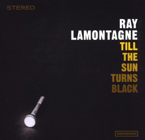 Ray Lamontagne - Till The Sun Turns Black (Music CD)