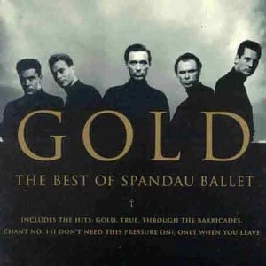Spandau Ballet - Gold : The Best of Spandau Ballet (Music CD)