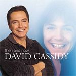 David Cassidy - Then And Now (Music CD)