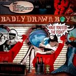 Badly Drawn Boy - Have You Fed The Fish? (Music CD)