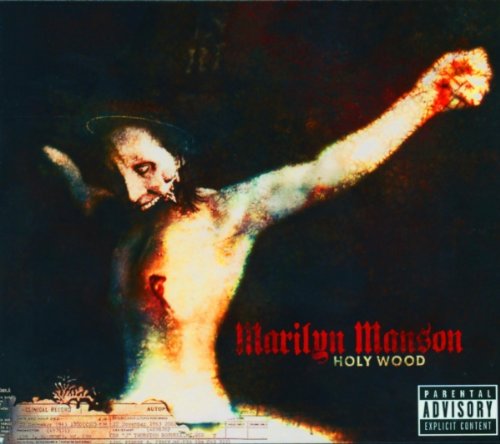 Marilyn Manson - Holy Wood [Uncensored Artwork] [Explicit] (Music CD)