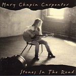 Mary Chapin Carpenter - Stones In The Road (Music CD)